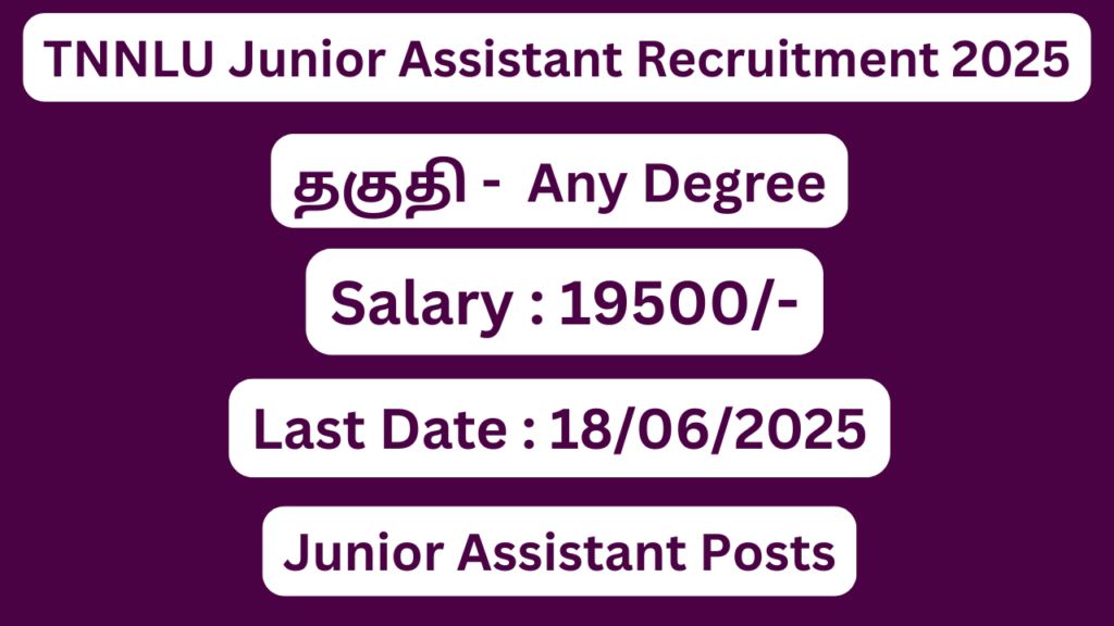 TNNLU Recruitment 2025 | Apply For Junior Assistant Posts | Apply Jobs Now