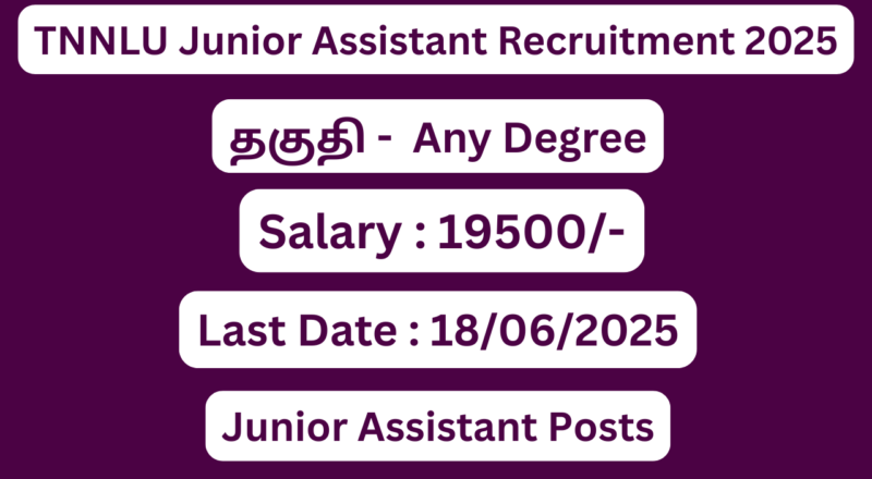 TNNLU Recruitment 2025 | Apply For Junior Assistant Posts | Apply Jobs Now