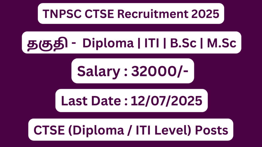 TNPSC CTSE Recruitment 2025 | Apply For 1910 Diploma and ITI Vacancies | Apply Jobs Now