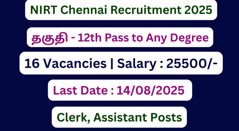 NIRT Chennai Recruitment 2025 | Apply For 16 UDC, LDC Posts | Apply Jobs Now