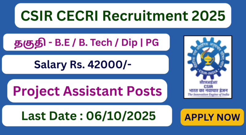 CECRI Karaikudi Recruitment 2025 | Salary Rs 42000 | Apply Jobs Now
