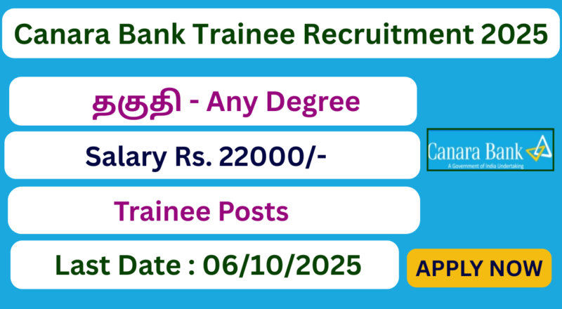 Canara Bank Trainee Recruitment 2025 | Various Trainee Vacancies | Apply Jobs Now