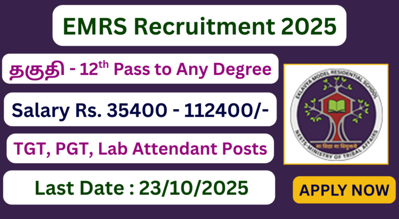 EMRS Recruitment 2025 | 7267 Non Teaching, Teaching Vacancies | Apply Jobs Now