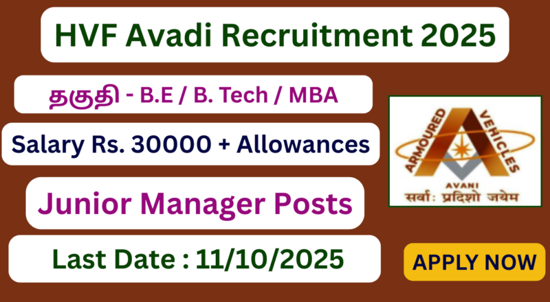 HVF Avadi Recruitment 2025 | 20 Junior Manager Vacancies | Apply Jobs Now
