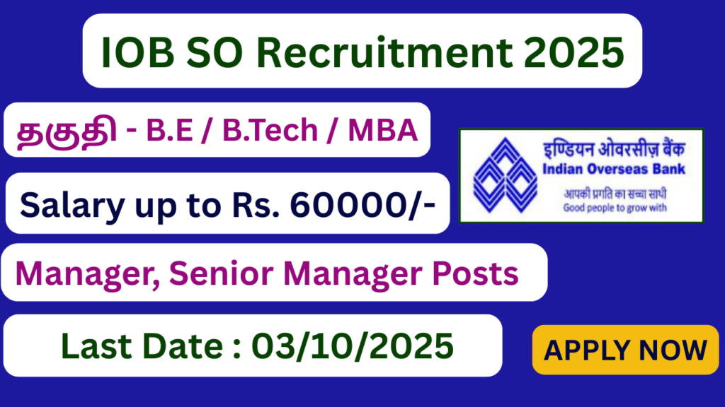 Indian Overseas Bank Recruitment 2025 | 127 Vacancies | Apply Jobs Now