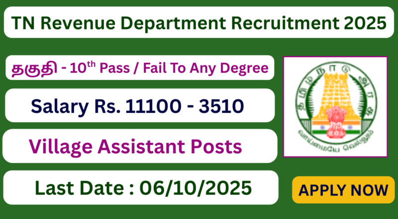 TN Revenue Department Recruitment 2025 | 141 Village Assistant Vacancies | Apply Jobs Now