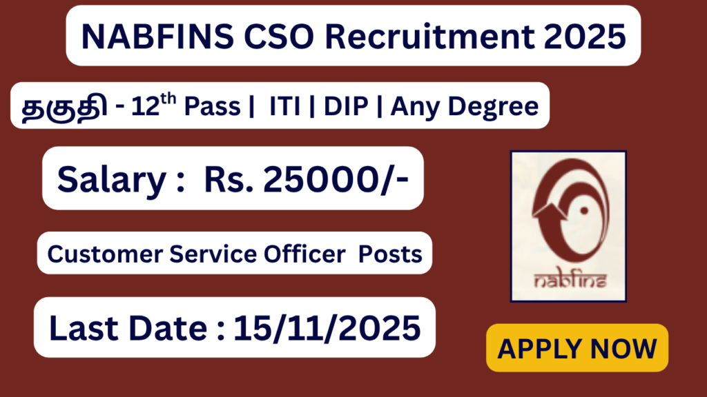 NABFINS CSO Recruitment 2025 | Customer Service Officer Posts | Apply Now