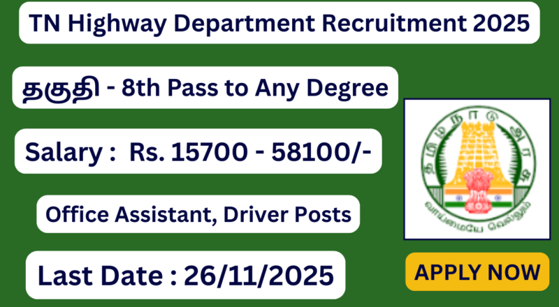 TN Highway Department Recruitment 2025 | Apply for 84 Office Assistant, Driver and Watchman Posts