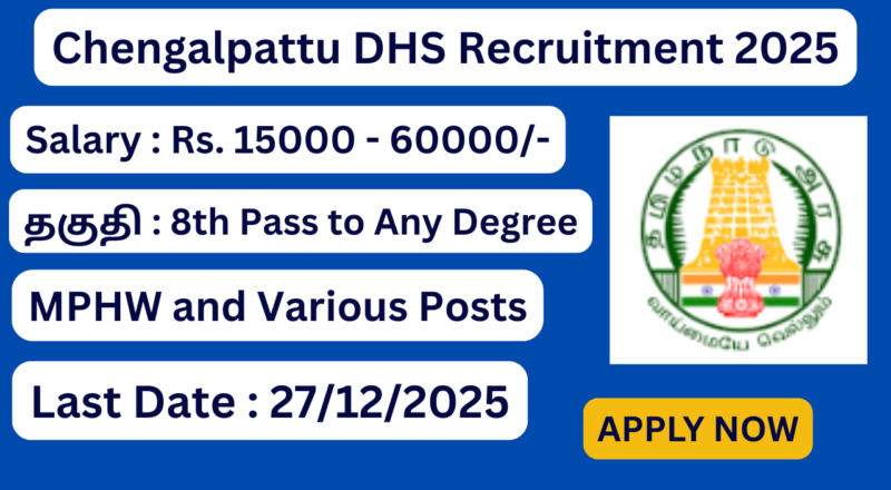 Chengalpattu DHS Recruitment 2025 Apply for 88 Multipurpose Hospital Worker Posts