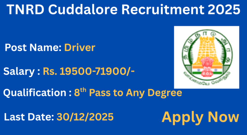 TNRD Cuddalore Recruitment 2025 Apply for 4 Driver Posts