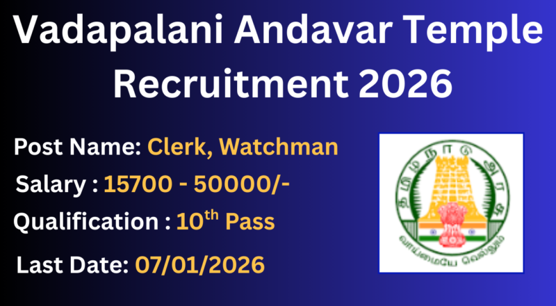 Vadapalani Andavar Temple Recruitment 2026 Apply for Clerk Posts