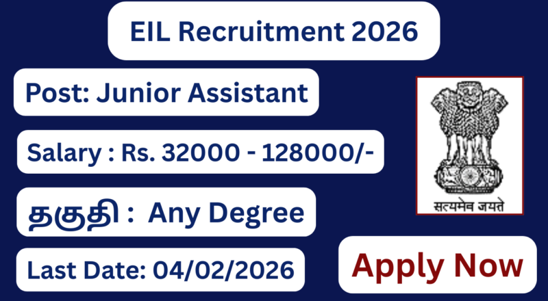 EIL Recruitment 2026 Apply For 09 Junior Assistant Posts