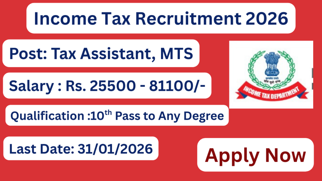 Income Tax Recruitment 2026 Apply for 97 Tax Assistant, Stenographer, MTS Posts