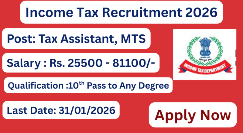 Income Tax Recruitment 2026 Apply for 97 Tax Assistant, Stenographer, MTS Posts