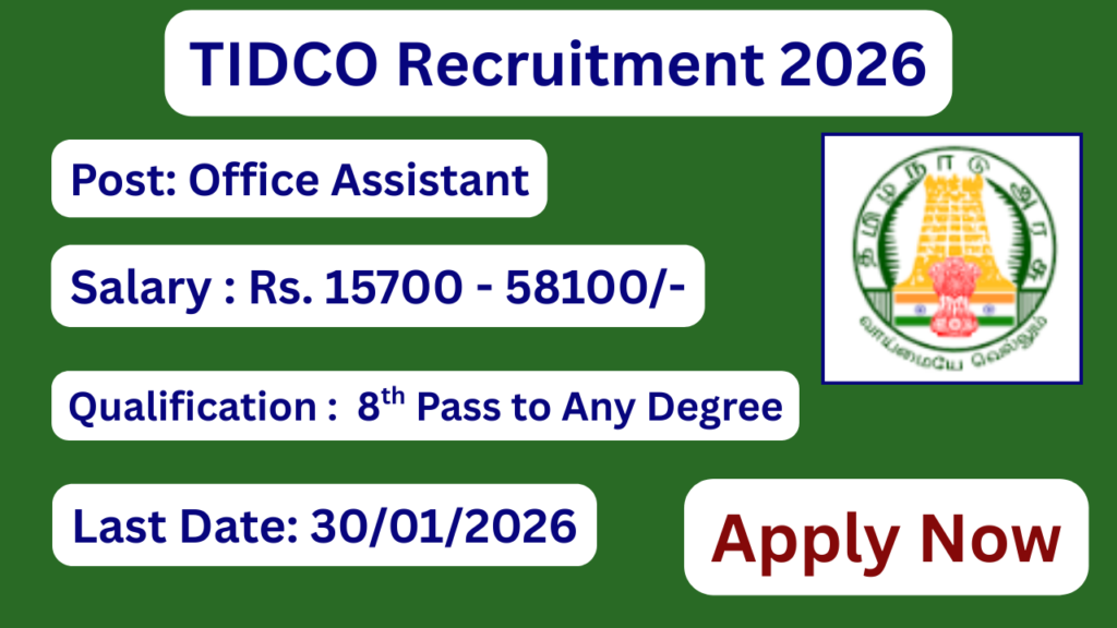 TIDCO Recruitment 2026 Office Assistant Posts; Apply Now!