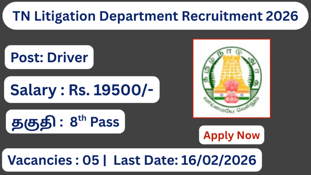TN Litigation Department Recruitment 2026 Apply for 05 Driver Posts; Apply Now!