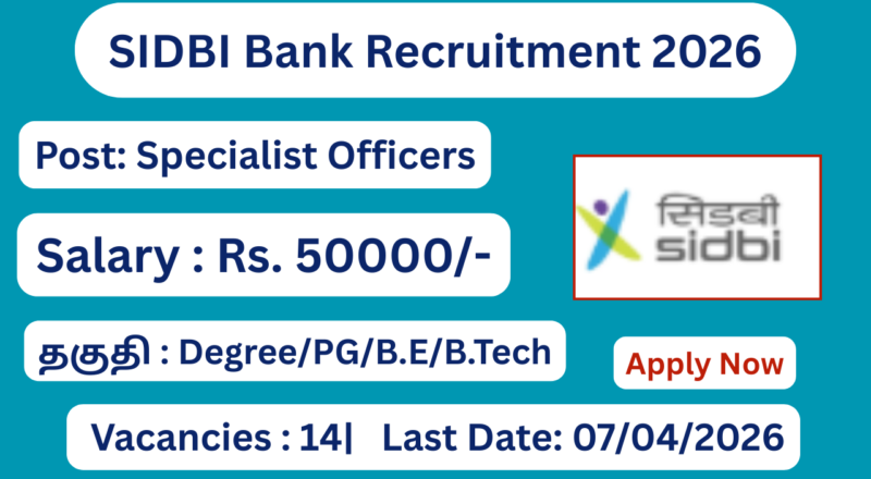 SIDBI Bank Recruitment 2026 Apply for 14 Specialist Officers Posts; Apply Now!