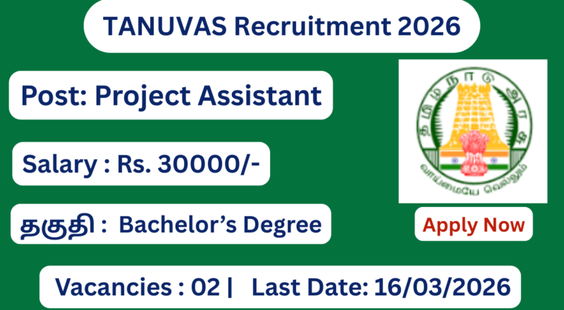 TANUVAS Recruitment 2026 Apply for Project Assistant Posts; Apply Now!