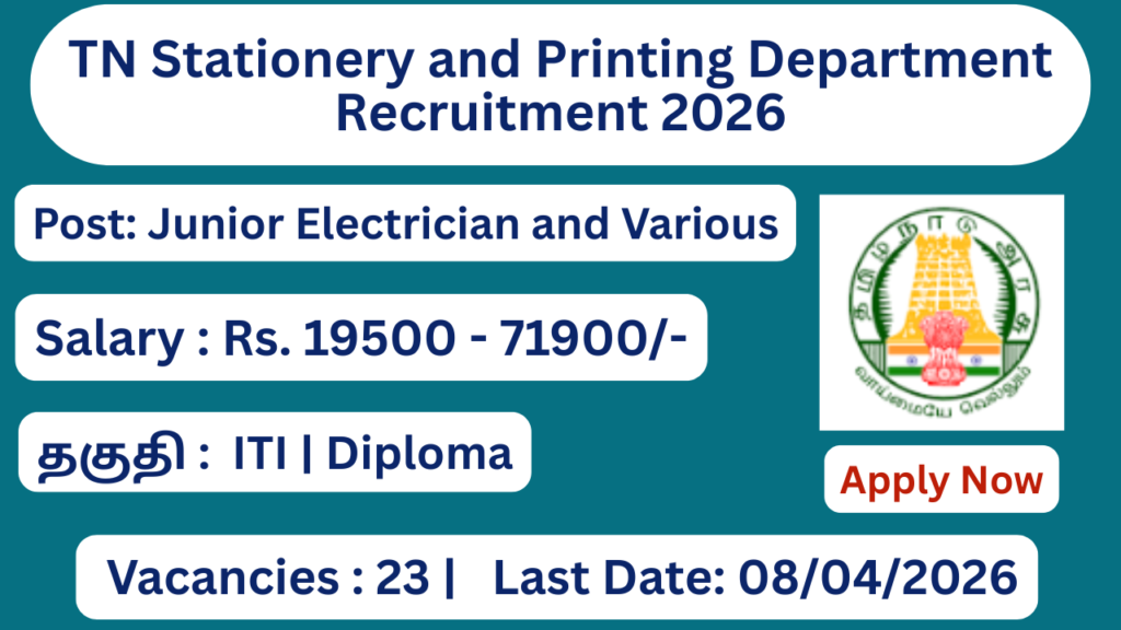 TN Stationery and Printing Department Recruitment 2026 Apply for 23 Junior Level Posts; Apply Now!