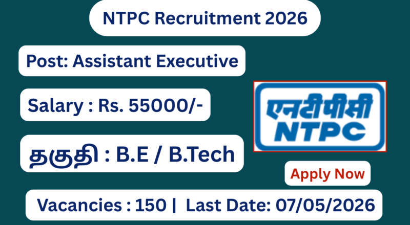 NTPC Recruitment 2026 Apply for 250 Assistant Executive (Operation) Posts; Apply Now!