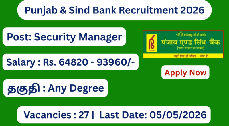 Punjab & Sind Bank Recruitment 2026 | Salary Rs 64820 to 93960 | Apply Online
