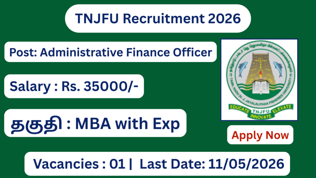 TNJFU Recruitment 2026 | Salary Rs 35000 | Apply Now