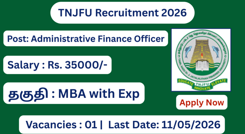 TNJFU Recruitment 2026 | Salary Rs 35000 | Apply Now
