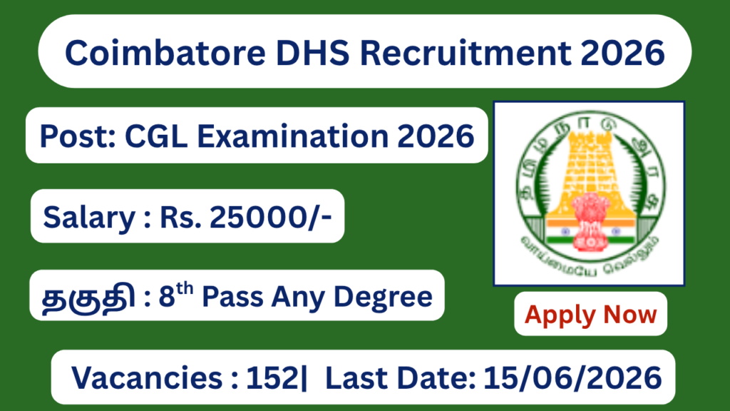 Coimbatore DHS Recruitment 2026 8th Pass to Any Degree; Apply Now!