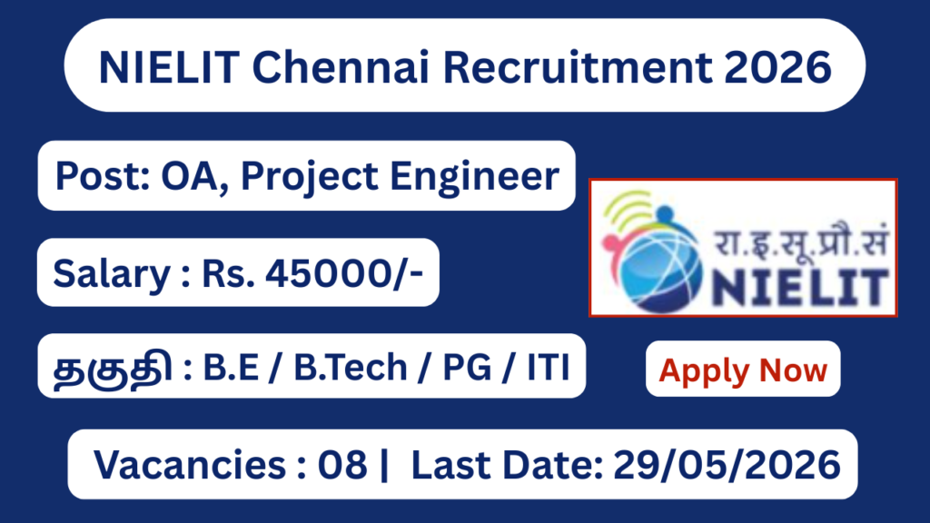 NIELIT Chennai Recruitment 2026 Apply for 08 Office Assistant Posts; Apply Now!