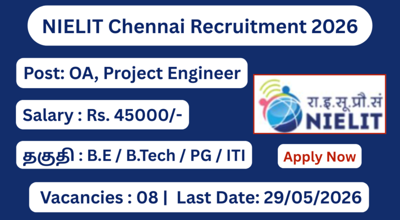 NIELIT Chennai Recruitment 2026 Apply for 08 Office Assistant Posts; Apply Now!