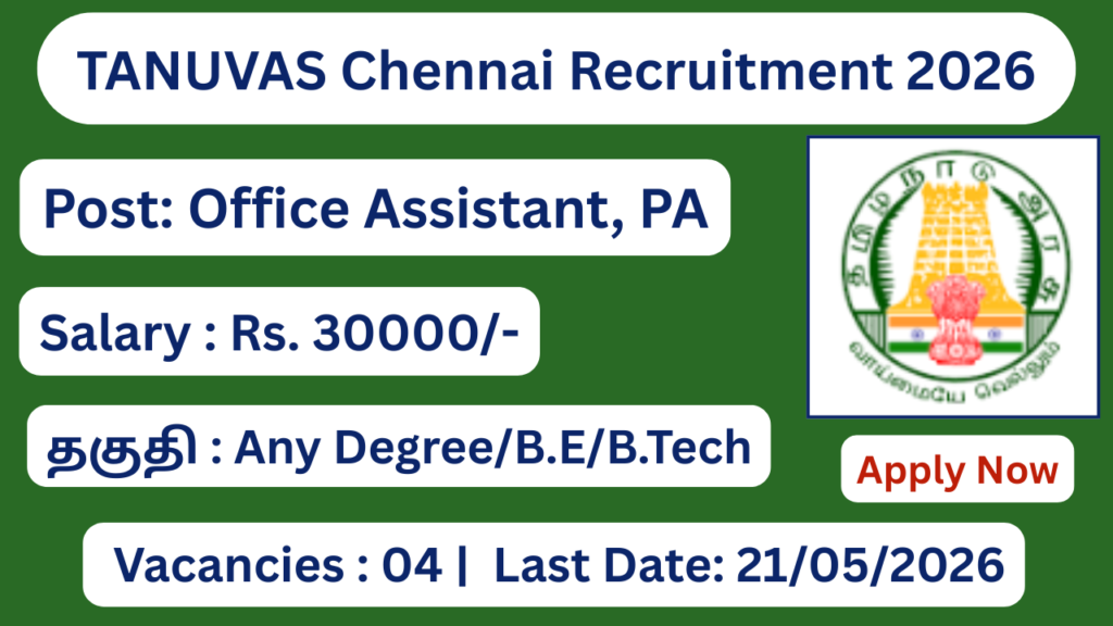 TANUVAS Chennai Recruitment 2026 Apply for Office Assistant Posts; Apply Now