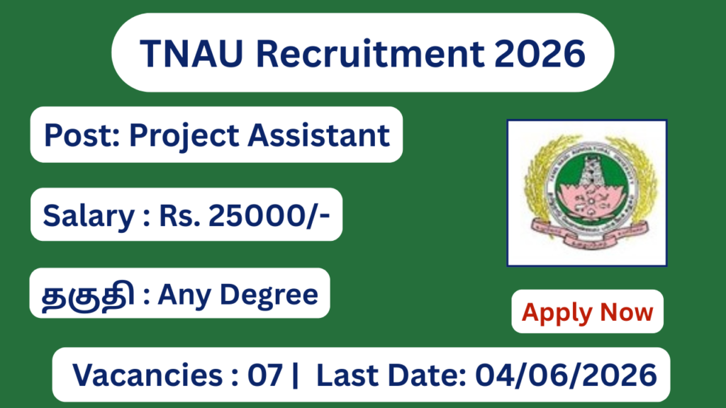 TNAU Recruitment 2026 Salary Rs 25000; Apply Now!