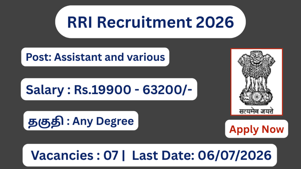 Raman Research Institute Recruitment 2026 Apply for 07 Assistant Posts; Apply Online!