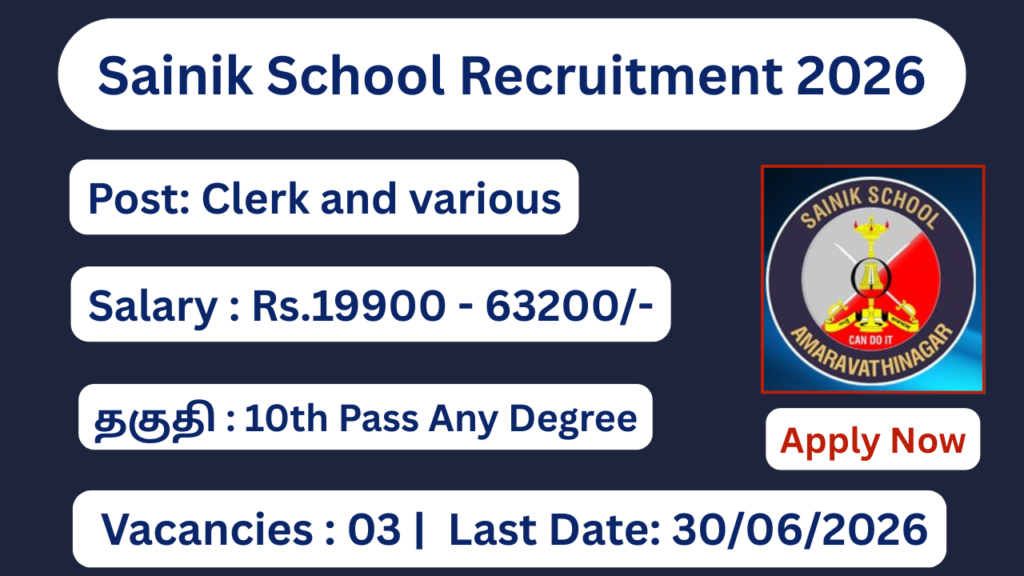 Sainik School Amaravathinagar Recruitment 2026 Apply for 03 Lower Division Clerk Posts; Apply Online!