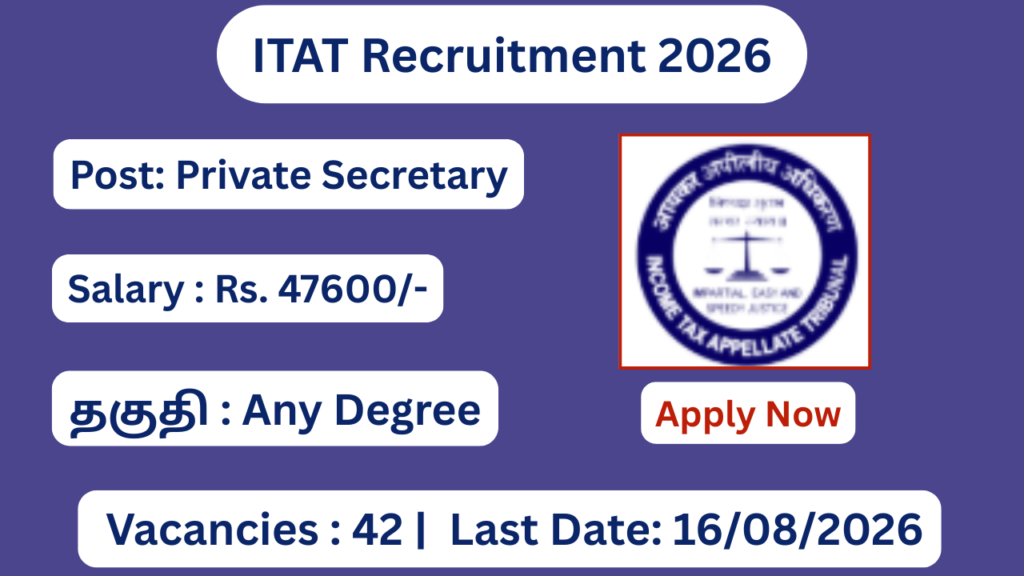 ITAT Recruitment 2026 Apply for 42 Private Secretary Posts; Apply Online!