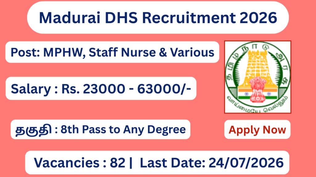 Madurai DHS Recruitment 2026 Apply for Staff Nurse Posts; Apply Offline!