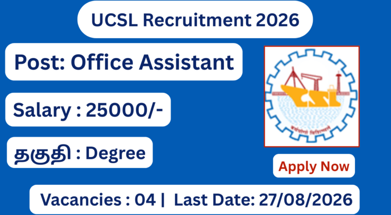 UCSL Recruitment 2026 Apply for 04 Office Assistant Posts; Apply Online!
