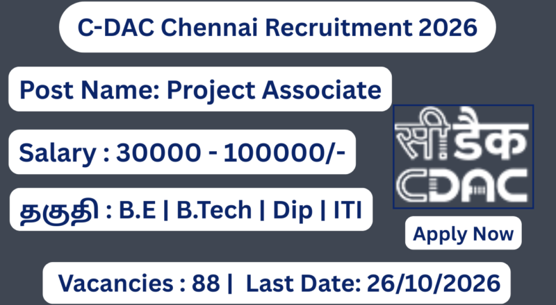 CDAC Chennai Recruitment 2026 Apply for 88 Project Associate Posts; Apply Online!