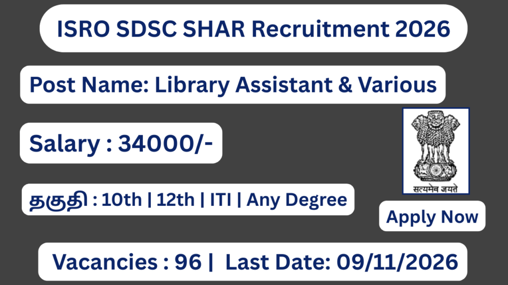 ISRO SDSC SHAR Recruitment 2026 Apply for 96 MTS, TA Posts; Apply Online!